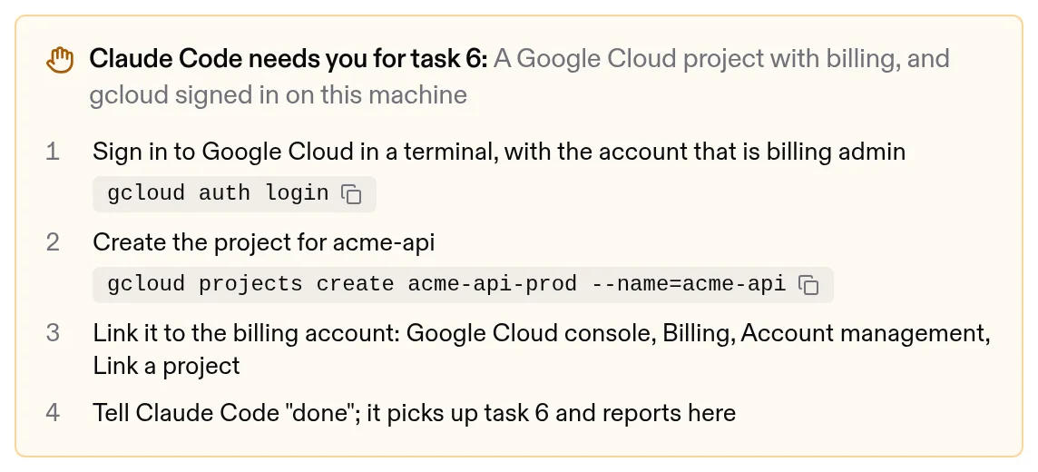 The Exodus cabinet with a card that says Claude Code needs you for task 6: a Google Cloud project with billing and gcloud signed in. Four steps follow: sign in with gcloud auth login, create the project with gcloud projects create, link it to the billing account, and tell the agent done