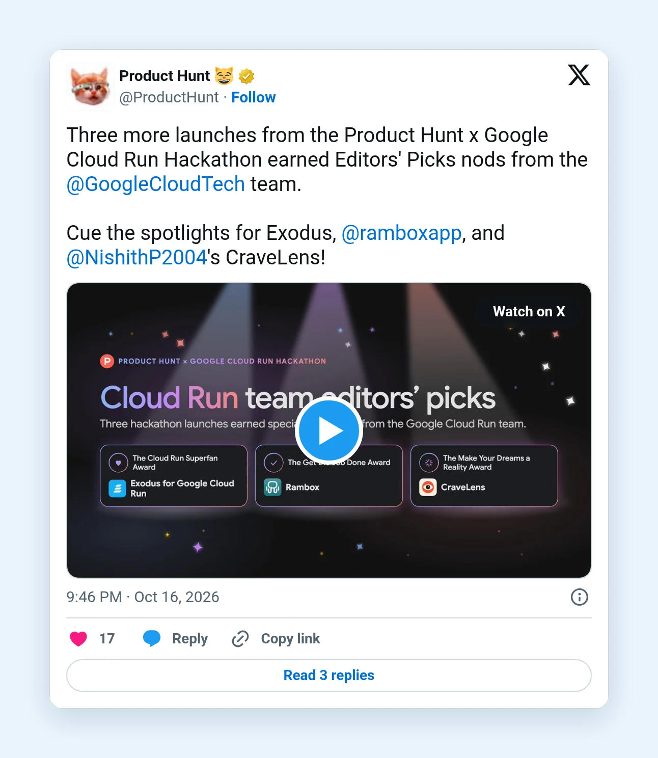 Product Hunt's post on X: "Three more launches from the Product Hunt x Google Cloud Run Hackathon earned Editors' Picks nods from the @GoogleCloudTech team. Cue the spotlights for Exodus, @ramboxapp, and @NishithP2004's CraveLens!" The video card shows the three awards: The Cloud Run Superfan Award for Exodus for Google Cloud Run, The Get the Job Done Award for Rambox, The Make Your Dreams a Reality Award for CraveLens